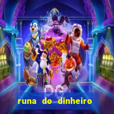 runa do dinheiro como ativar